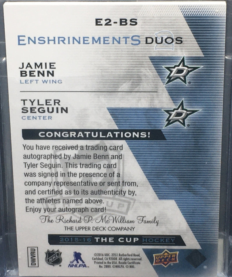 2015 UPPER DECK THE CUP - ENSHRINEMENTS DUOS - J. BENN / T. SEGUIN - #E2-BS - #'D/25 - DUAL AUTOGRAPHS