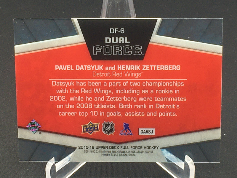 2015 UPPER DECK FULL FORCE - DUAL FORCE - P. DATSYUK/ H. ZETTERBERG - #DF-6 - #'D/649