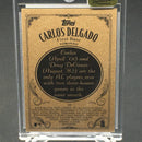 2016 TOPPS ARCHIVES SIGNATURE SERIES - C. DELGADO - #38 - #'D/19 - AUTOGRAPH