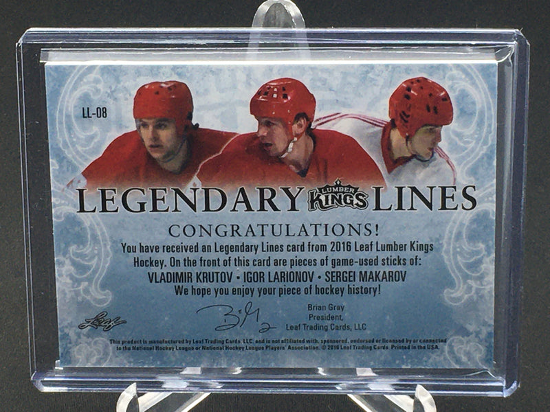 2016 LEAF LUMBER KINGS - LEGENDARY LINES - V. KRUTOV/ I. LARIONOV/ S. MAKAROV - #LL-08 - #'D/15 - TRIPLE STICK RELIC