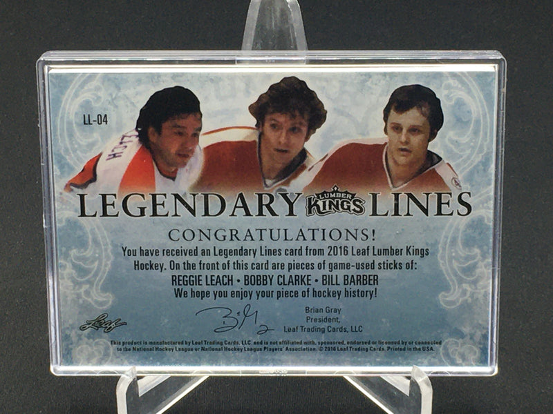2016 LEAF LUMBER KINGS - LEGENDARY LINES - R. LEACH/ B. CLARKE/ B. BARBER - #LL-04 - #'D/15
