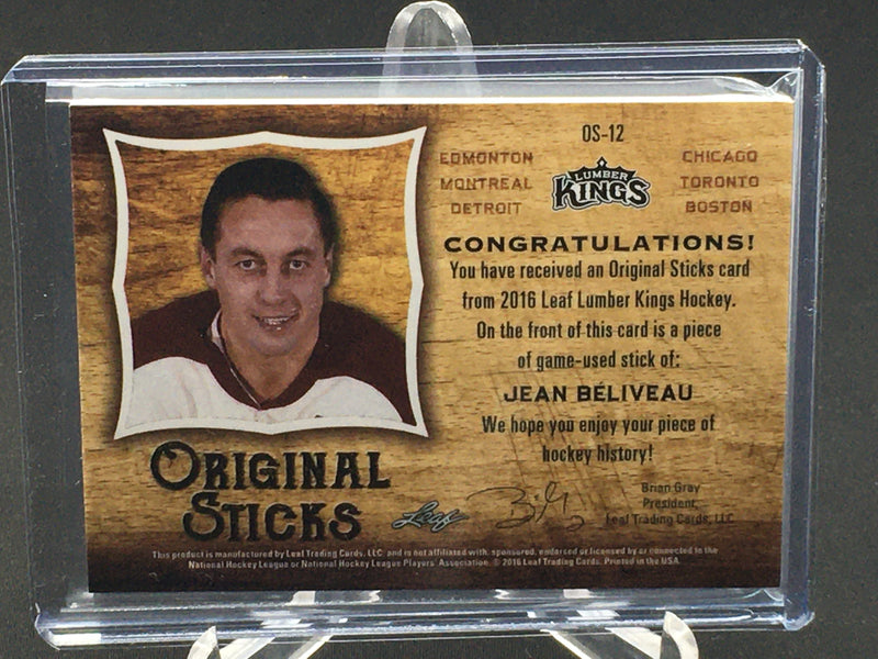 2016 LEAF LUMBER KINGS - ORIGINAL STICKS - J. BELIVEAU - #OS-12 - #'D/12 - STICK RELIC