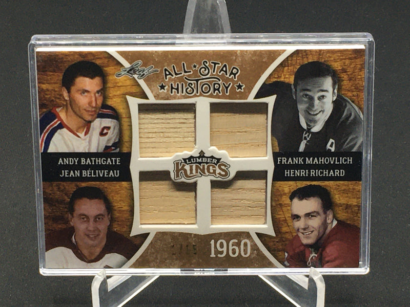 2016 LEAF LUMBER KINGS - ALL STAR HISTORY - A. BATHGATE/ J. BELIVEAU/ F. MAHOVLICH/ N. RICHARD - #AS-06 - #'D/15 - QUAD STICK RELIC
