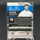 2021 TOPPS STADIUM CLUB - L. GEHRIG -
