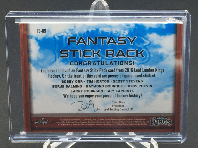 2016 LEAF LUMBER KINGS - FANTASY STICK RACK - B. ORR/ S. STEVENS/ R. BOURQUE/ L. ROBINSON/ T. HORTON/ B. SALMING/ D. POTVIN/ G. LAPOINT - #FS-09 - #'D/3 - 8X STICK RELIC
