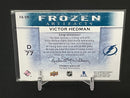 2014 UPPER DECK ARTIFACTS - FROZEN ARTIFACTS - V. HEDMAN -