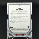 2021 TOPPS TRIBUTE - L. GEHRIG -