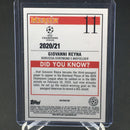 2020 TOPPS MERLIN UEFA CHAMPION'S LEAGUE - REFRACTOR - G. REYNA -