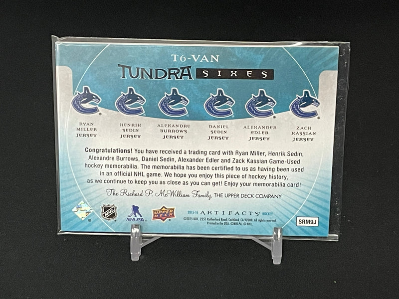 2015 UPPER DECK ARTIFACTS - TUNDRA SIXES - R. MILLER / H. SEDIN / A. BURROWS / D. SEDIN / A. EDLER / Z. KASSIAN - #T6-VAN - #'D/99 - 6X RELIC