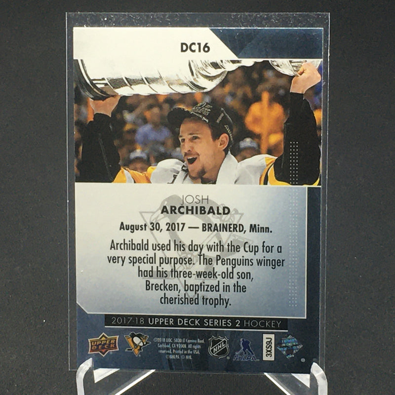 2017 UPPER DECK SERIES TWO - DAY WITH THE CUP - J. ARCHIBALD -