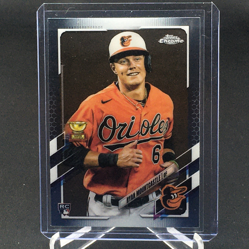 2021 TOPPS CHROME - R. MOUNTCASTLE -