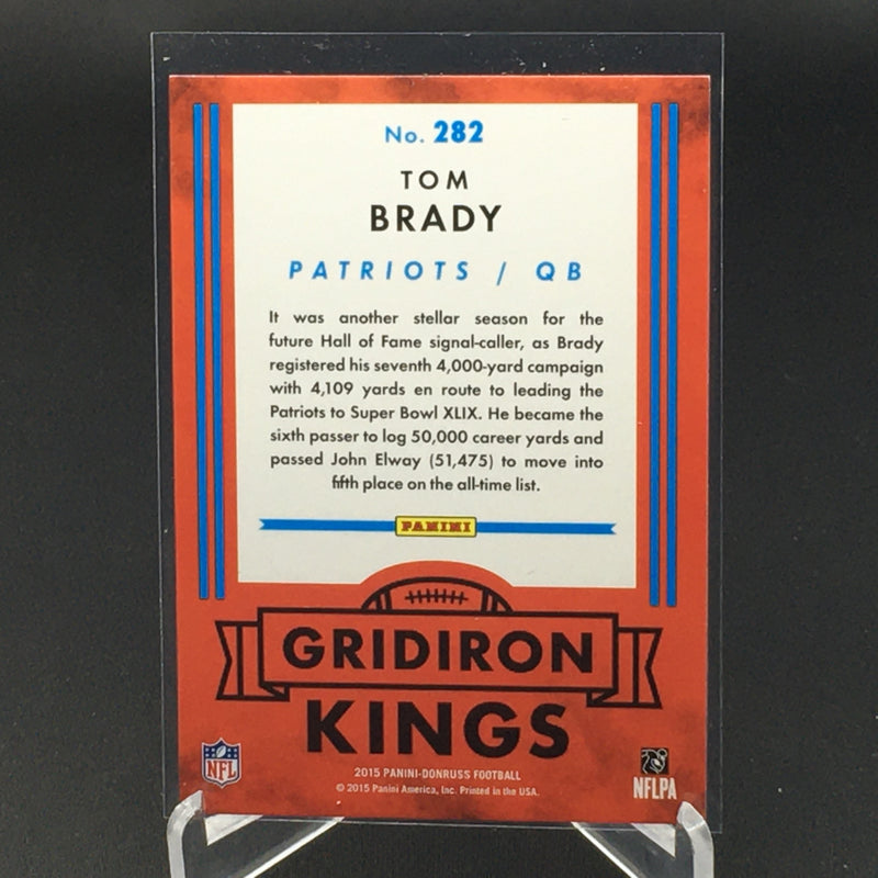 2015 PANINI DONRUSS - GRIDIRON KING - T. BRADY - #282 - #'D/392
