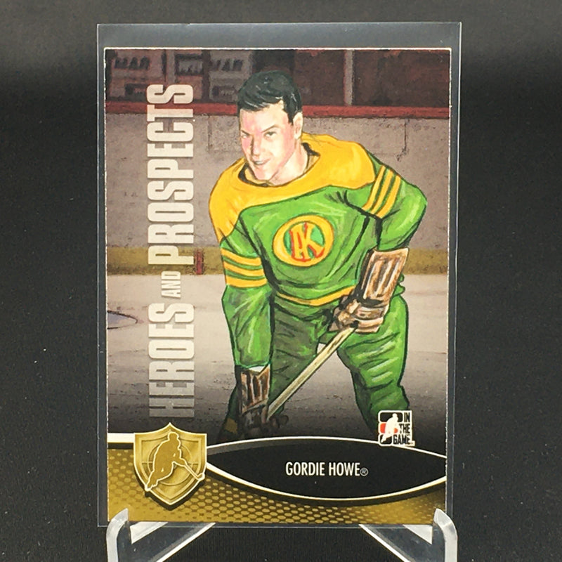 2013 IN THE GAME - HEROES AND PROSPECTS - G. HOWE -