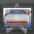 2019 TOPPS BOWMAN CHROME  - 1ST BOWMAN - D. BROWN -