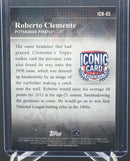 2019 TOPPS - ICONIC CARD - R. CLEMENTE -