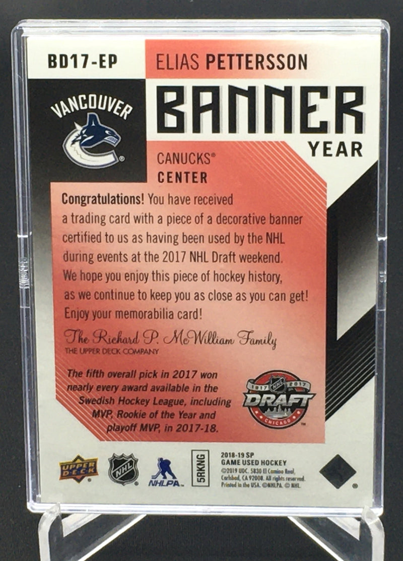 2018 UPPER DECK SP GAME USED - BANNER YEAR - 2017 NHL DRAFT - E. PETTERSON -