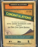 2019 TOPPS GYPSY QUEEN - A. MCCUTCHEN - #GQCA-AM - #'D/25 - AUTOGRAPH