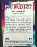 2021 TOPPS BOWMAN CHROME - FUTURIST - N. GONZALES -