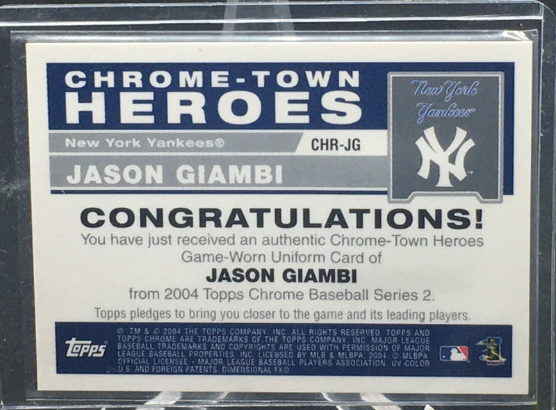 2004 TOPPS CHROME SERIES TWO - CHROME TOWN HEROES - J. GIAMBI -