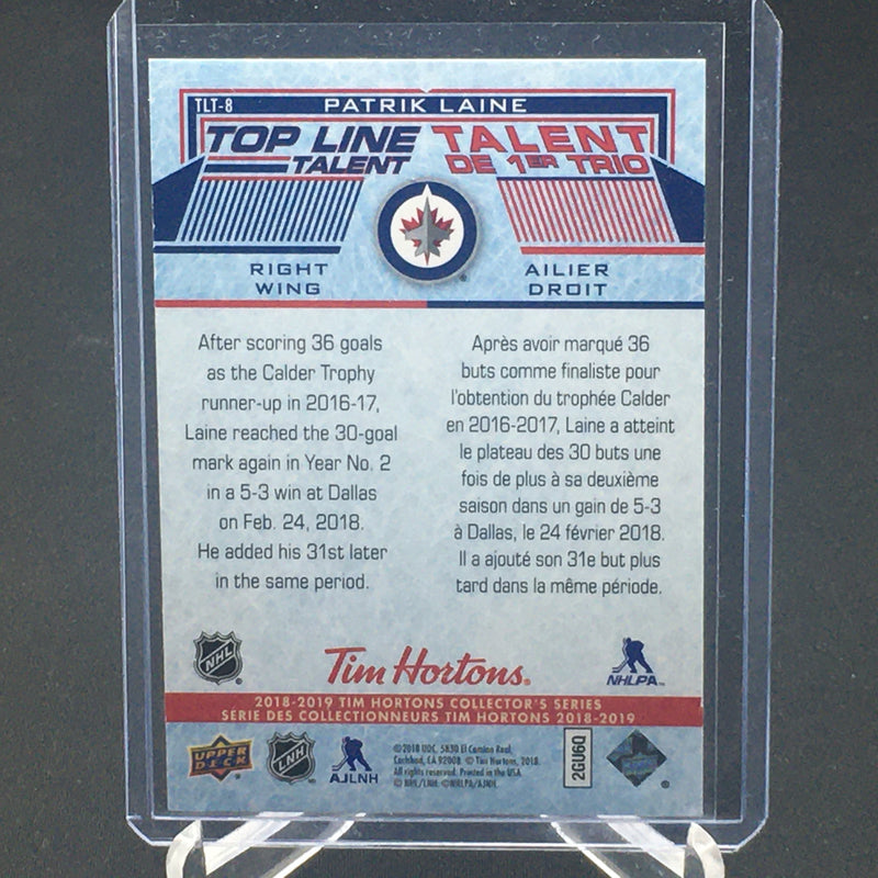 2018 UPPER DECK TIM HORTONS - TOP LINE TALENT - P. LAINE -