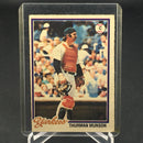 1978 O-PEE-CHEE - T. MUNSON -