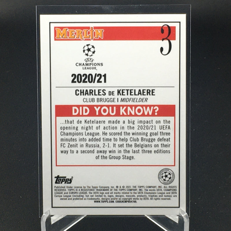 2020 TOPPS MERLIN CHAMPIONS LEAGUE - C. DE KETELAERE -