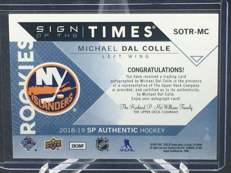 2018 UPPER DECK SP AUTHENTIC HOCKEY - SIGN OF THE TIMES ROOKIES - M. COLLE - #SOTR-MC - #'D/99 - AUTOGRAPH