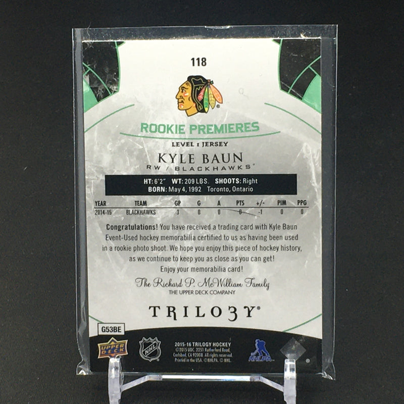 2015 UPPER DECK TRILOGY - ROOKIE PREMIERES - K. BAUN - #118 - #'D/599 - JERSEY - RC