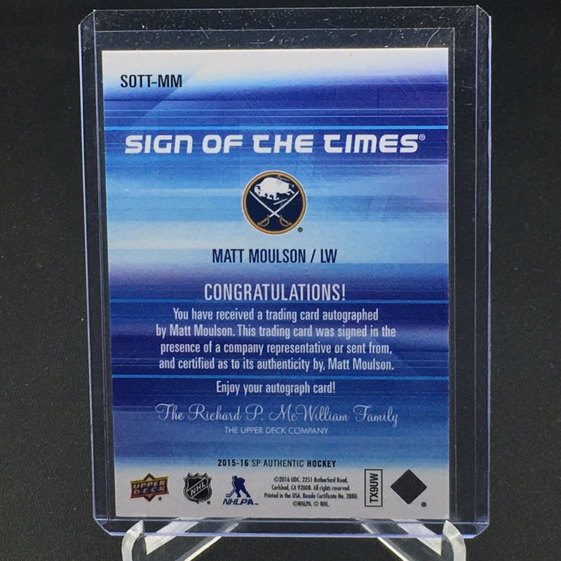 2015 SP AUTHENTIC HOCKEY - M. MOULSON - #SOTT-MM - #'D/55 - AUTOGRAPH
