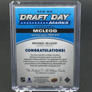 2017 UPPER DECK SP GAME USED - DRAFT DAY MARKS - M. MCLEOD - #DDM-MM - #'D/35 - AUTO/PATCH