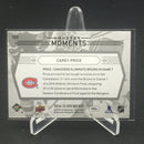 2014 UPPER DECK SP AUTHENTIC - MODERN MOMENTS - C. PRICE -