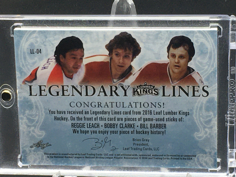 2016 LEAF LUMBER KINGS HOCKEY - LEGENDARY LINES - R. LEACH/ B. CLARKE/ B. BARBER - #LL-04 - #'D/4