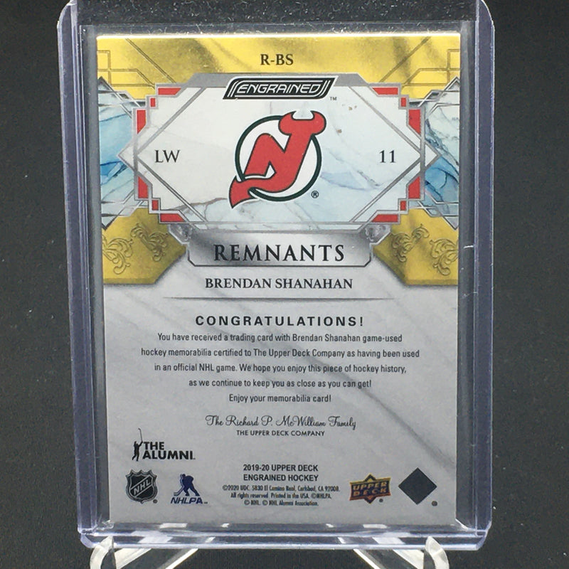 2019 UPPER DECK ENGRAINED - REMNANTS - B. SHANAHAN - #R-BS - #'D/100 - STICK