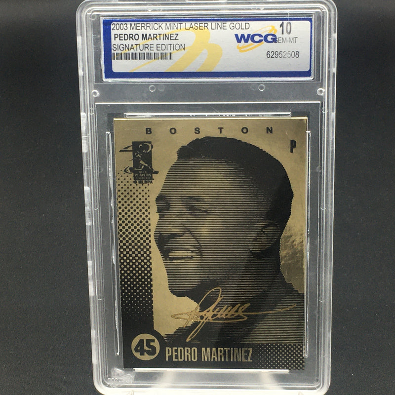 2003 MERRICK MINT LASER LINE GOLD CARD - SIGNATURE EDITION - P. MARTINEZ -