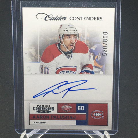 2011 PANINI CONTENDERS - CALDER CONTENDERS - A. PALUSHAJ - #225 - #'D/800 - AUTOPGRAPH
