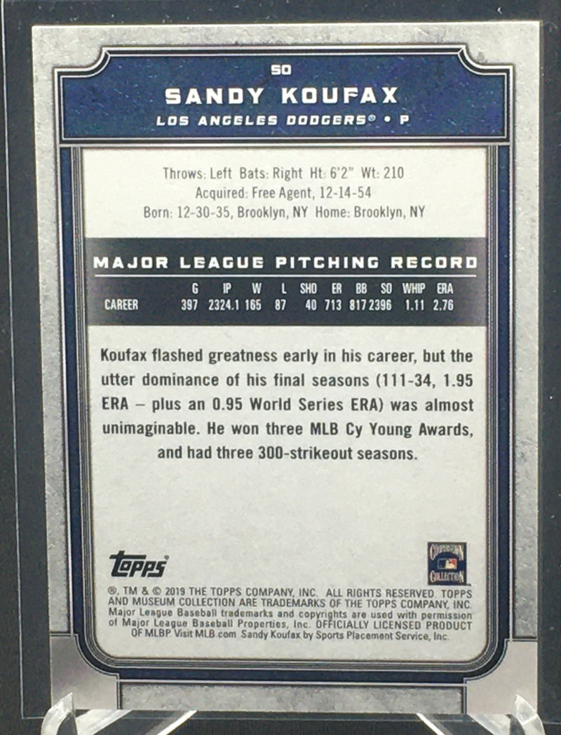 2019 TOPPS MUSEUM COLLECTION - S. KOUFAX -