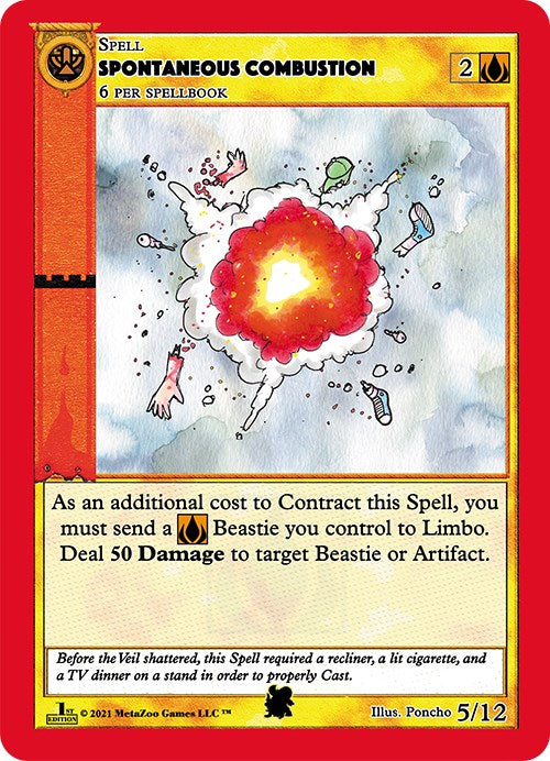 Spontaneous Combustion [Salamander Queen Starter Deck]