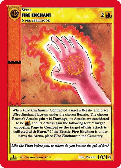 Fire Enchant [Cryptid Nation: First Edition Gaasyendietha Deck]