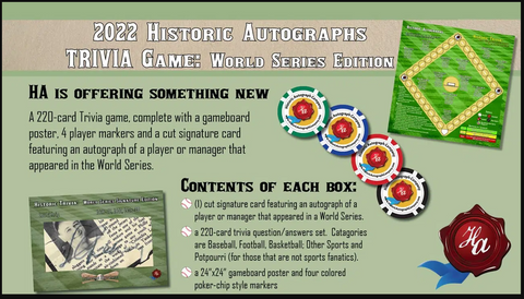 2022 HISTORIC AUTOGRAPHS HISTORIC TRIVIA WORLD SERIES SIGNATURE EDITION